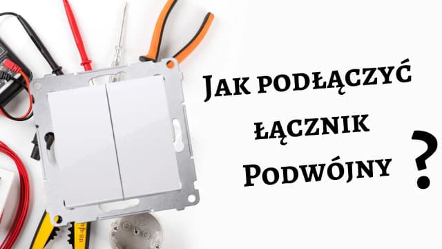 Schemat jak podłączyć podwójny włącznik światła 3 kable bez błędów Schemat jak podłączyć podwójny włącznik światła 3 kable bez błędów